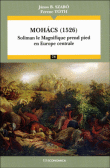 La bataille de Mohacs&nbsp;-&nbsp;Ferenc Toth, Janos Szabo
