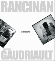 Le photographe&nbsp;-&nbsp;Gérard Rancinan, Caroline Gaudriault