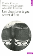 Chambres a gaz secret d'etat&nbsp;-&nbsp;E. Kogon, H. Langbein, Ruckerl A
