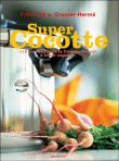 Super cocotte