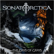 Sonata Arctica&nbsp;-&nbsp;Days of grays - Digipack