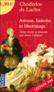 Amour, liaisons et libertinage&nbsp;-&nbsp;Pierre-Ambroise-François Choderlos De Laclos, Claude Aziza
