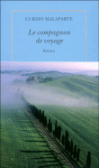 Le compagnon de voyage&nbsp;-&nbsp;Curzio Malaparte
