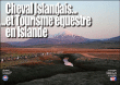 Cheval islandais et tourisme équestre en Islande