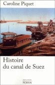 Histoire du canal de Suez&nbsp;-&nbsp;Caroline Piquet