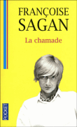 La Chamade&nbsp;-&nbsp;Françoise Sagan