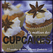 Le meilleur des cupcakes&nbsp;-&nbsp;Marc Joly