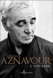 A voix basse&nbsp;-&nbsp;Charles Aznavour