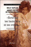 Correspondance Nelly Kaplan, André Pieyre de Mandiargues&nbsp;-&nbsp;André Pieyre De Mandiargues, Nelly Kaplan