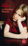 La première marche&nbsp;-&nbsp;Isabelle Minière