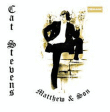 Cat Stevens&nbsp;-&nbsp;Matthew and son