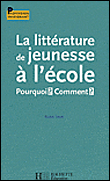 La littérature de jeunesse à l'école