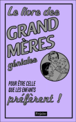 Le livre des grands-mères géniales