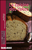 La cuisine des cakes&nbsp;-&nbsp;Jean Robert