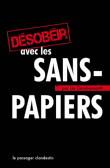 Désobéir avec les sans-papiers&nbsp;-&nbsp;Xavier Renou