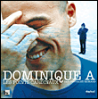 Dominique A&nbsp;-&nbsp;Bertrand Richard