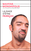 La rage d'être Français&nbsp;-&nbsp;M. Monshipour, K. Ben-Ismail