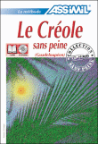 Le Créole sans peine (Guadeloupéen)&nbsp;-&nbsp;Hector Poullet, Sylviane Telchid