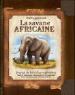 La savane africaine : journal de bord d'un explorateur&nbsp;-&nbsp;Paul Beck