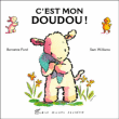 C'est mon doudou !&nbsp;-&nbsp;Bernette Ford, Sam Williams