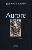 Aurore&nbsp;-&nbsp;Jean-Paul Enthoven
