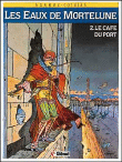 Les Eaux de Mortelune, T2&nbsp;-&nbsp;Philippe Adamov, Patrick Cothias