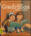 Cendrillon mon amie&nbsp;-&nbsp;Myriam Canolle, Colette Camil