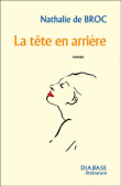 La tête en arrière&nbsp;-&nbsp;Nathalie De Broc