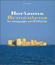 Horizons arméniens, le voyage en Cilicie&nbsp;-&nbsp;P. Kazandjian