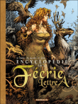 Encyclopédie de la féérie de la lettre A&nbsp;-&nbsp;Aouamri, Pierre Dubois