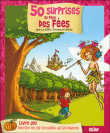 50 surprises chez les fées&nbsp;-&nbsp;Jean-Luc Bizien, Emmanuel Chaunu