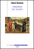 Théorie du sujet&nbsp;-&nbsp;Alain Badiou