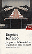 Jacques ou la soumission&nbsp;-&nbsp;Eugène Ionesco