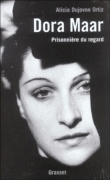 Dora Maar&nbsp;-&nbsp;Alicia Dujovne-Ortiz