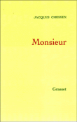 Monsieur&nbsp;-&nbsp;Jacques Chessex