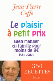 Le plaisir à petit prix&nbsp;-&nbsp;Jean-Pierre Coffe