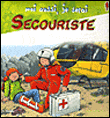 Moi aussi je serai secouriste&nbsp;-&nbsp;Collectif