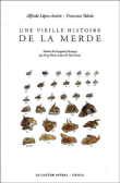 Une vieille histoire de la merde&nbsp;-&nbsp;Alfredo Lopez Austin