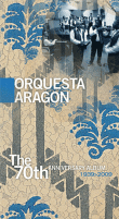 Orquesta Aragon&nbsp;-&nbsp;The 70th anniversary album 1939 2009 - Longbow 4 CD