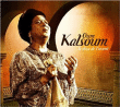 Oum Kalsoum&nbsp;-&nbsp;La diva de l'Orient