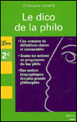 Le dico de la philo&nbsp;-&nbsp;Christophe Verselle