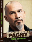 Florent Pagny : libre et vivant&nbsp;-&nbsp;Annie Réval, Bernard Réval