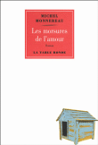 Les morsures de l'amour&nbsp;-&nbsp;Michel Monnereau