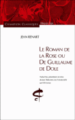 Le roman de la rose&nbsp;-&nbsp;Jean Renart