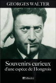 Souvenirs curieux d'une espèce de hongrois