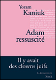 Adam ressuscité&nbsp;-&nbsp;Yoram Kaniuk