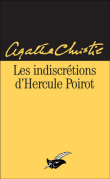 Les indiscrétions d'Hercule Poirot&nbsp;-&nbsp;Agatha Christie