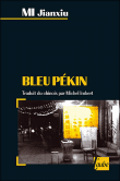 Bleu Pékin&nbsp;-&nbsp;Mi  Jianxiu