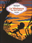 La vénéneuse aux deux éperons&nbsp;-&nbsp;Stéphane Blanquet