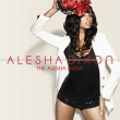Alesha Dixon&nbsp;-&nbsp;The Alesha show